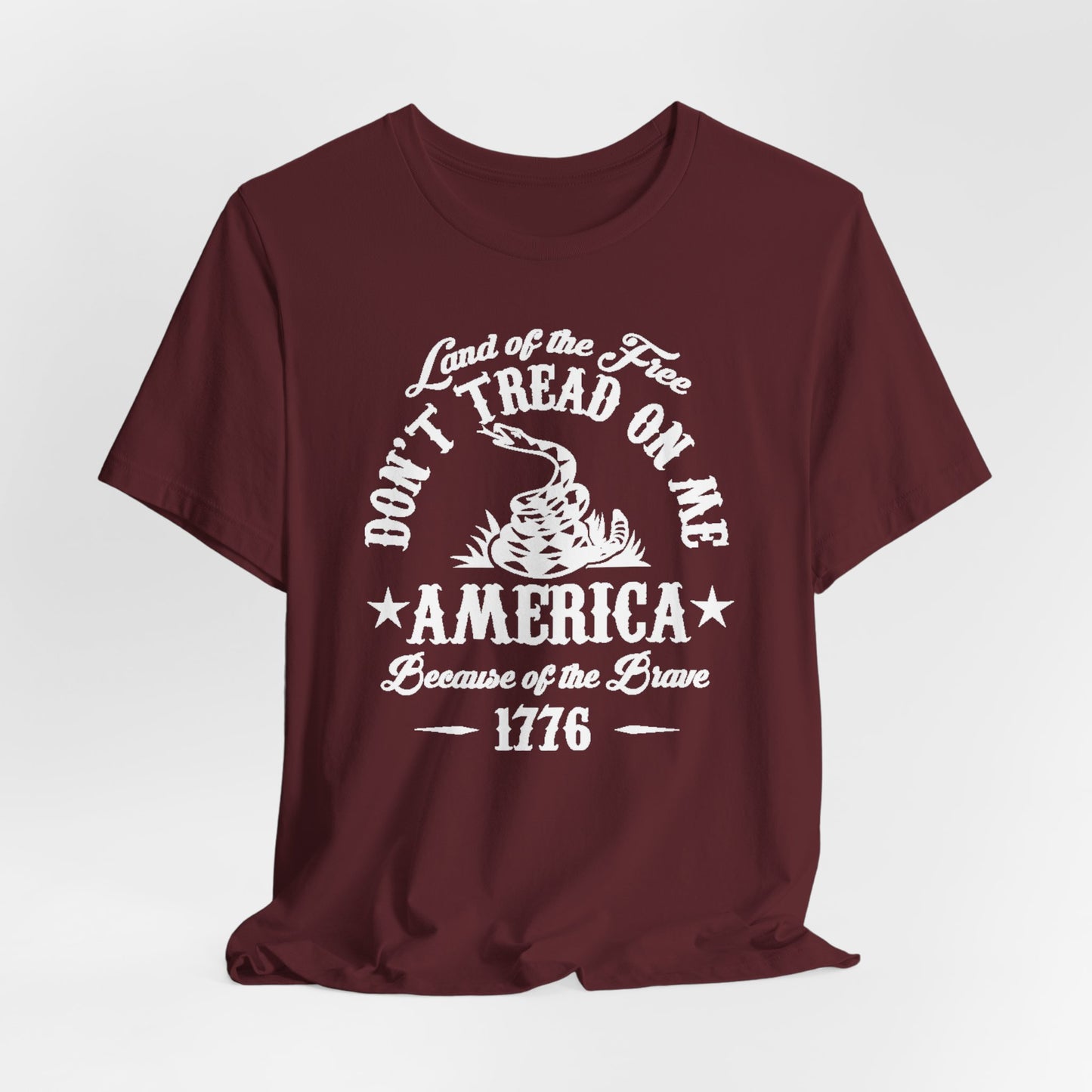 Land of The Free, Don't Tread on Me Unisex T-Shirt, Patriotic Tee, Independence Day, 4th of July Tee - Old Glory 1776 Apparel