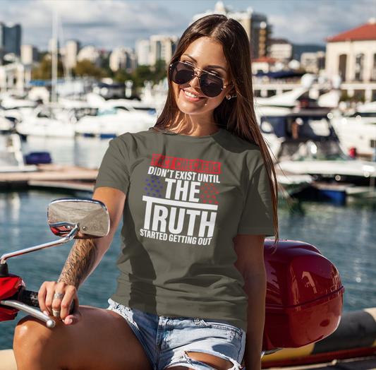 Fact Checkers Didn't exist Until The Truth Started Getting Out Unisex T-Shirt, Tee, Shirt, Top, Apparel, Gift Idea, Truth Seekers Shirt - Old Glory 1776 Apparel