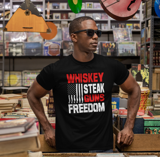 Whiskey, Steak, Guns & Freedom Patriotic Unisex T-Shirt, American Flag, Freedom Tee, USA gift - Old Glory 1776 Apparel