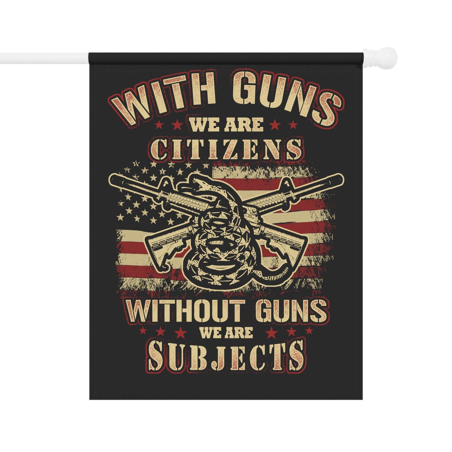 With guns we are citizens, without guns, we are subjects - Garden & House Banner - Premium Home Decor from Printify - Just $19.97! Shop now at Grizzly Creek Apparel