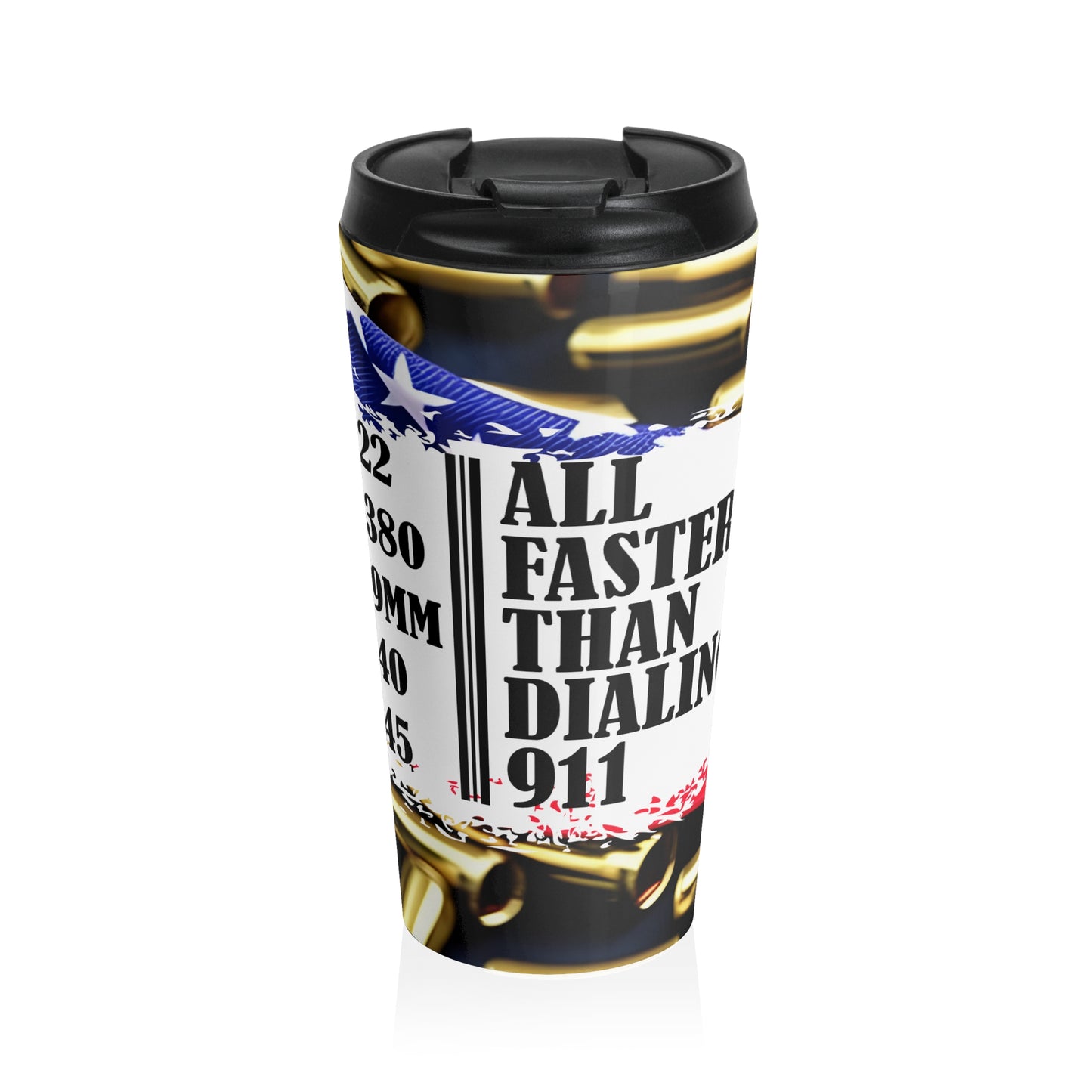 Patriotic 20oz Stainless Steel Travel Mug - 'All Faster Than Dialing 911' Design - Old Glory 1776 Apparel
