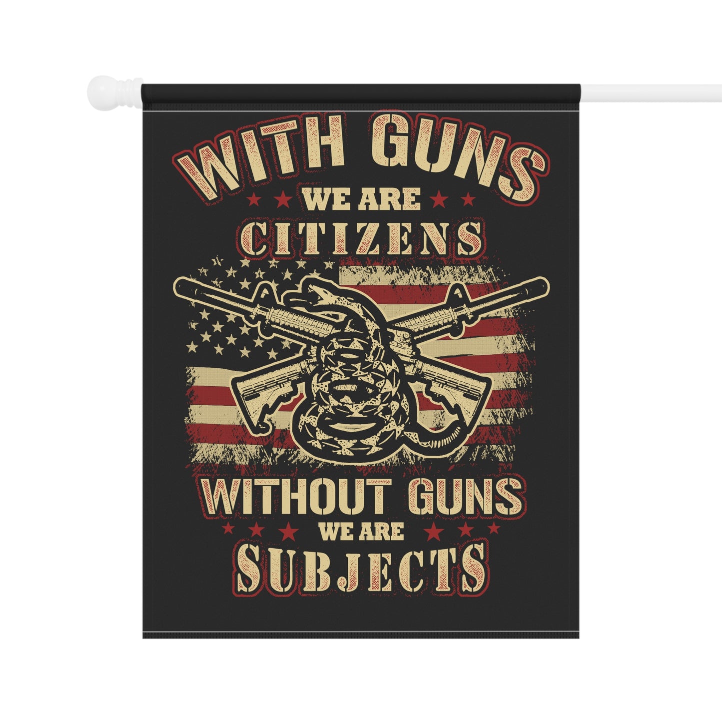 With guns we are citizens, without guns, we are subjects - Garden & House Banner - Premium Home Decor from Printify - Just $19.97! Shop now at Grizzly Creek Apparel