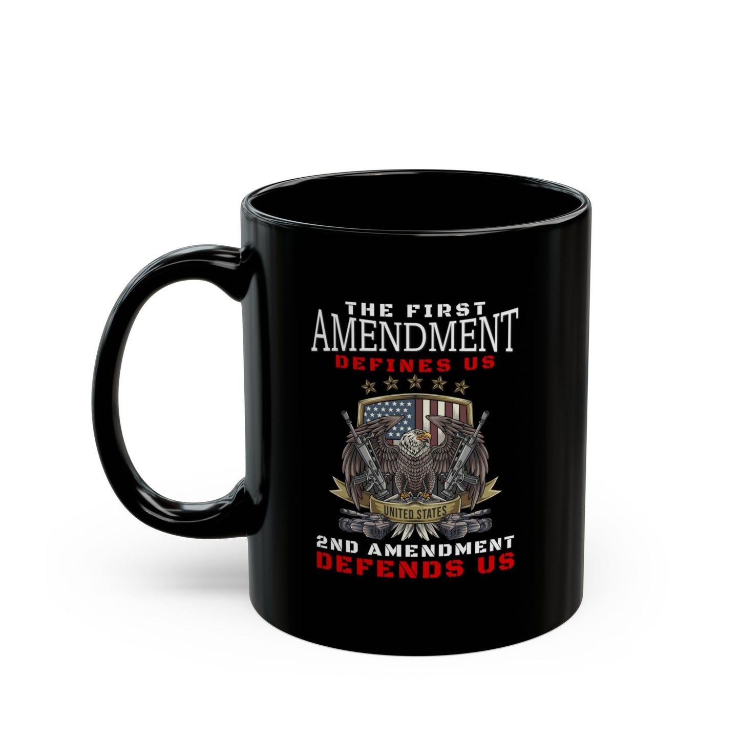 Pro-Gun Patriot Mug – First Amendment Defines, Second Defends – 11oz or 15oz Ceramic Coffee Cup – Bold American Rights Design