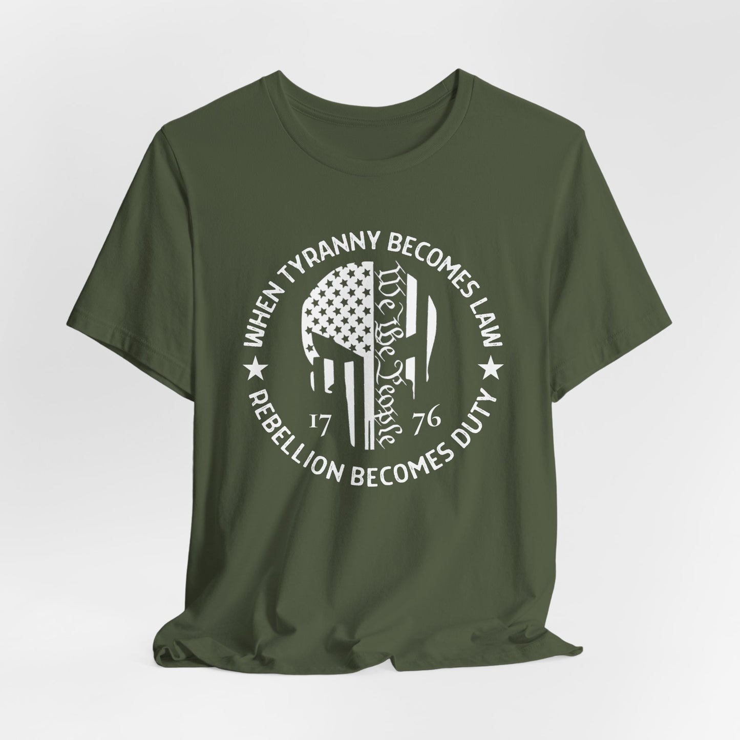 When Tyranny Becomes Law, Rebellion Duty Unisex T-Shirt, Protest Tee, Activist Shirt, Political Unisex Top - Old Glory 1776 Apparel