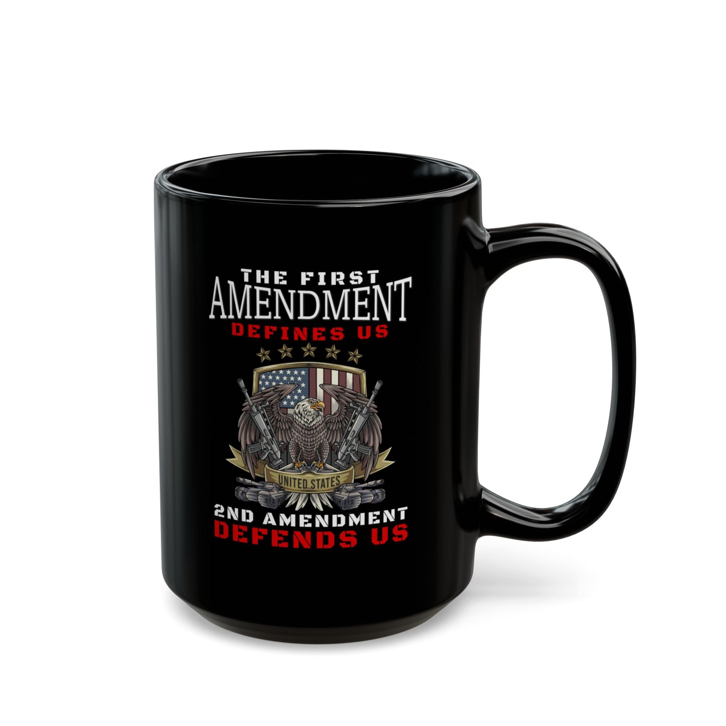 Pro-Gun Patriot Mug – First Amendment Defines, Second Defends – 11oz or 15oz Ceramic Coffee Cup – Bold American Rights Design