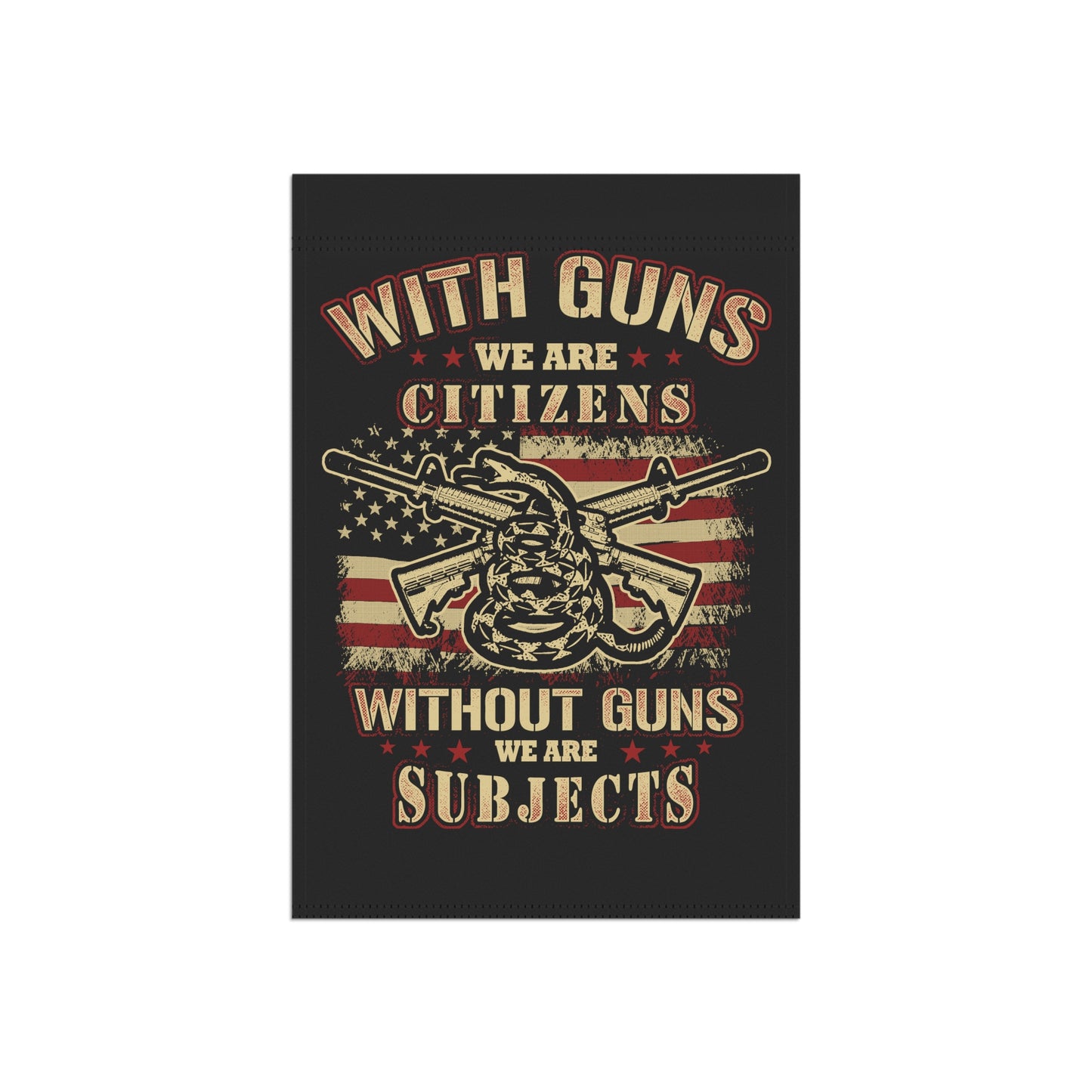 With guns we are citizens, without guns, we are subjects - Garden & House Banner - Premium Home Decor from Printify - Just $19.97! Shop now at Grizzly Creek Apparel