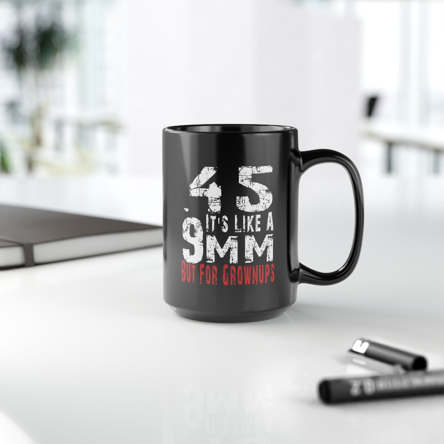 Funny Gun Enthusiast Mug, 11oz & 15oz Coffee Cup, Gift for Grownups, Coffee Lovers, Birthday, Father's Day