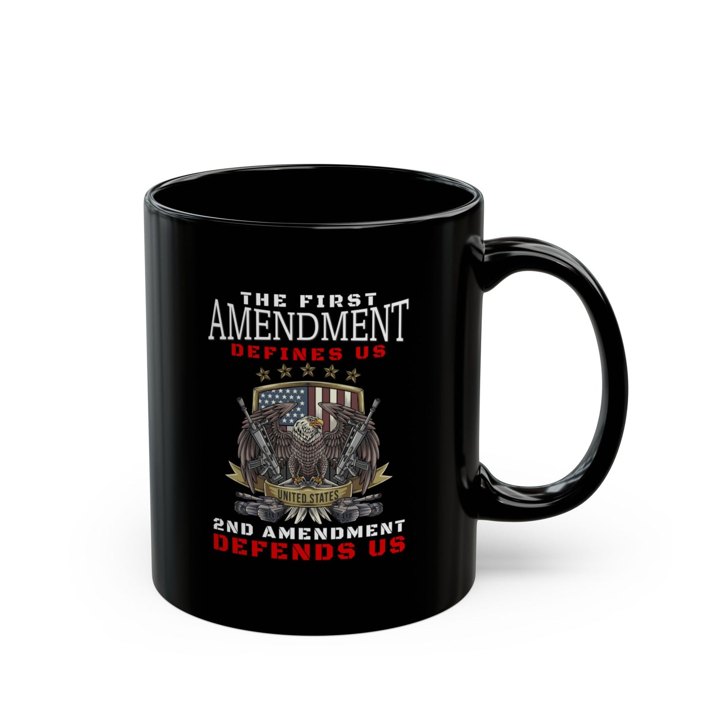 Pro-Gun Patriot Mug – First Amendment Defines, Second Defends – 11oz or 15oz Ceramic Coffee Cup – Bold American Rights Design