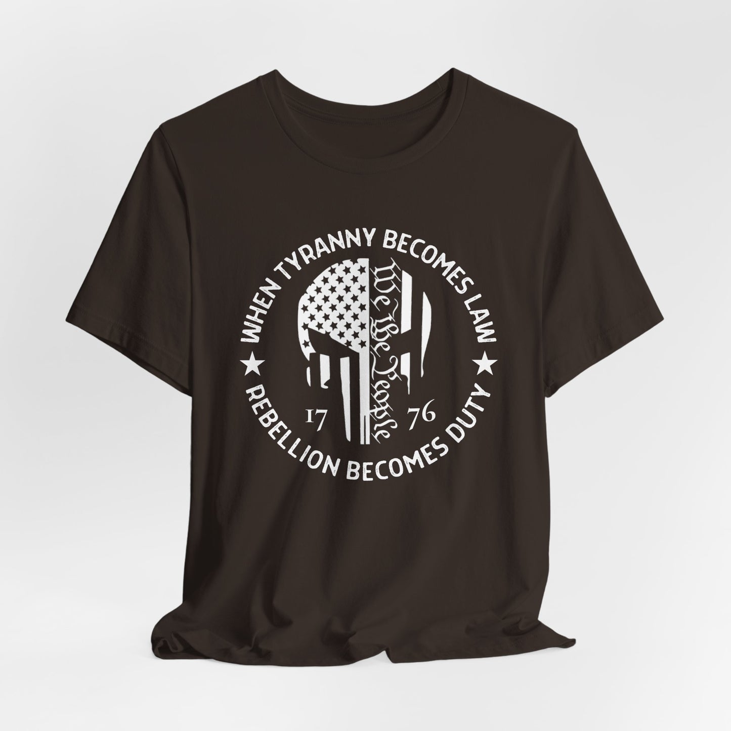 When Tyranny Becomes Law, Rebellion Duty Unisex T-Shirt, Protest Tee, Activist Shirt, Political Unisex Top - Old Glory 1776 Apparel