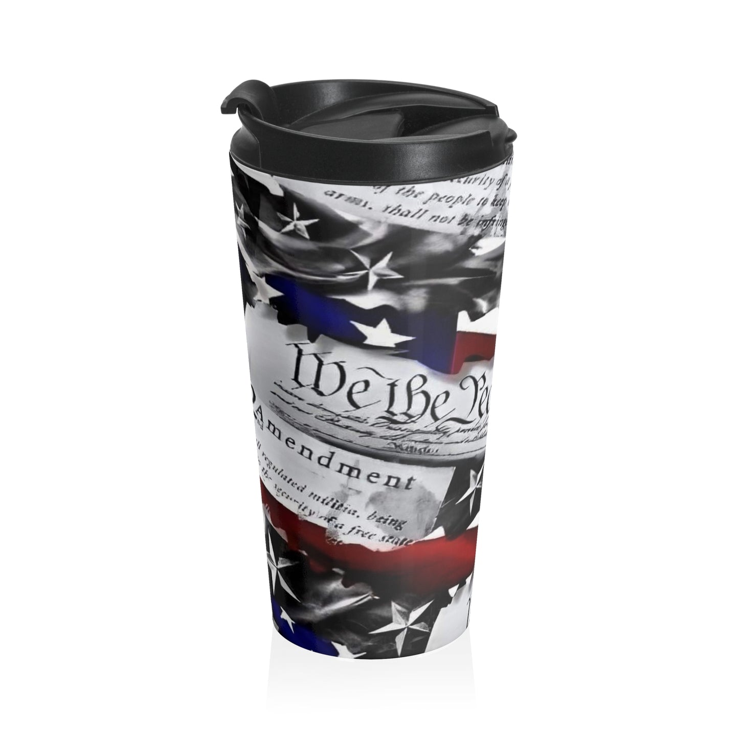 2nd Amendment, We The People 15oz Stainless Steel Travel Mug - Freedom & Liberty Design - Old Glory 1776 Apparel
