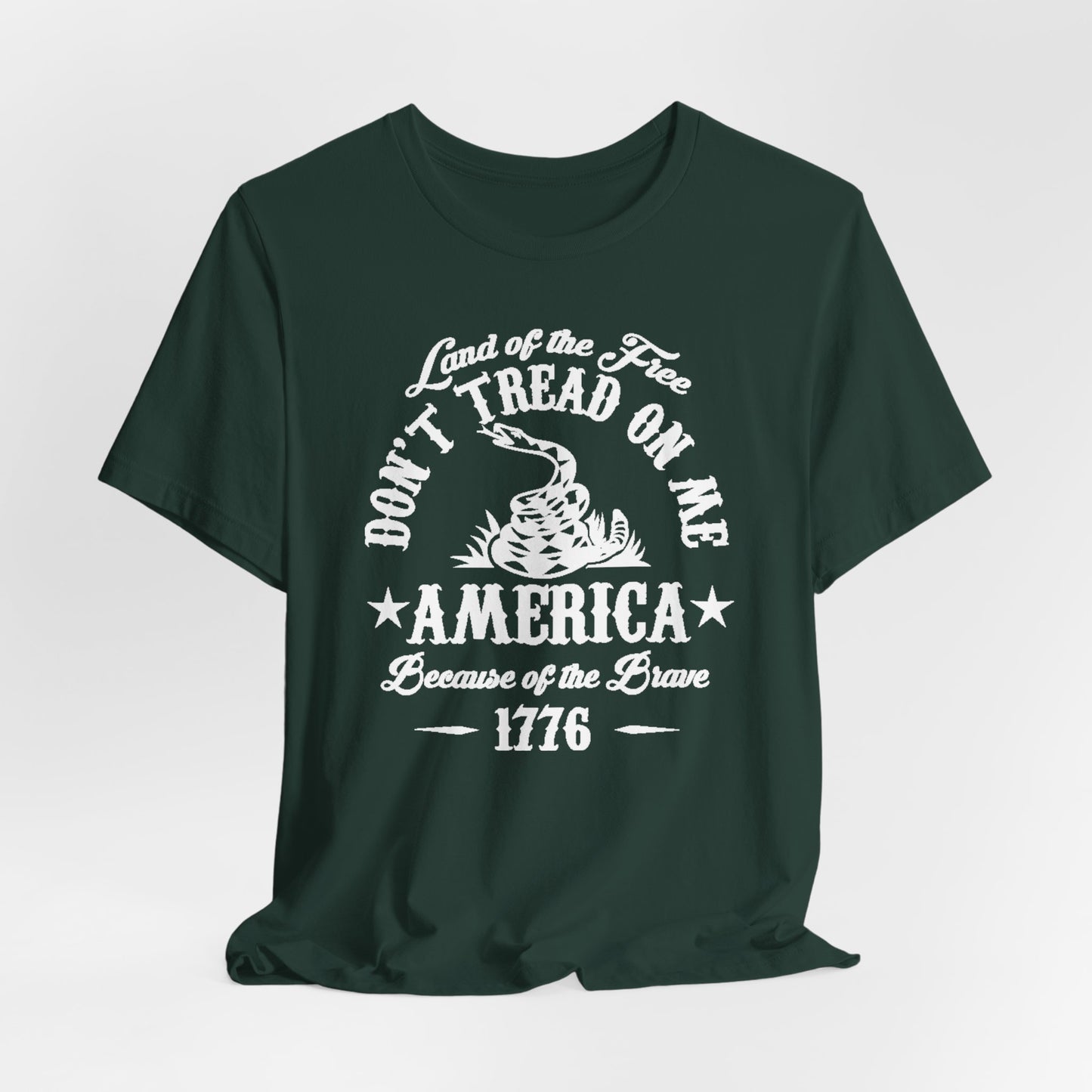 Land of The Free, Don't Tread on Me Unisex T-Shirt, Patriotic Tee, Independence Day, 4th of July Tee - Old Glory 1776 Apparel
