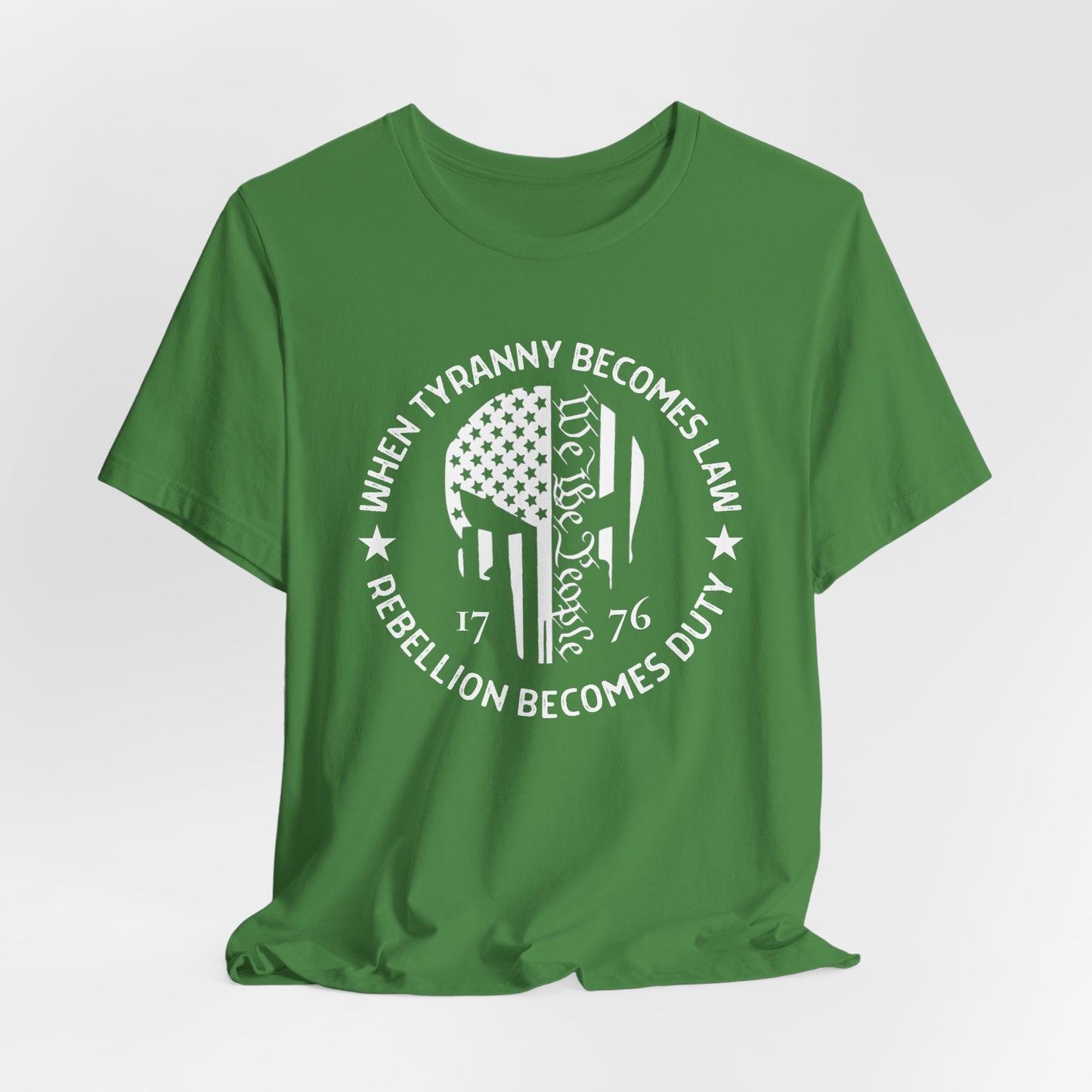 When Tyranny Becomes Law, Rebellion Duty Unisex T-Shirt, Protest Tee, Activist Shirt, Political Unisex Top - Old Glory 1776 Apparel