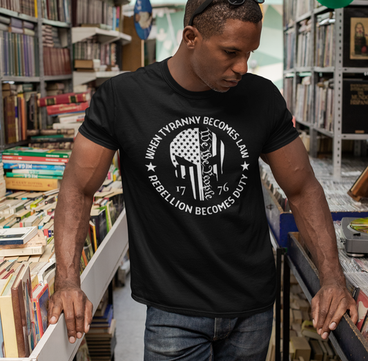 When Tyranny Becomes Law, Rebellion Duty Unisex T-Shirt, Protest Tee, Activist Shirt, Political Unisex Top - Old Glory 1776 Apparel