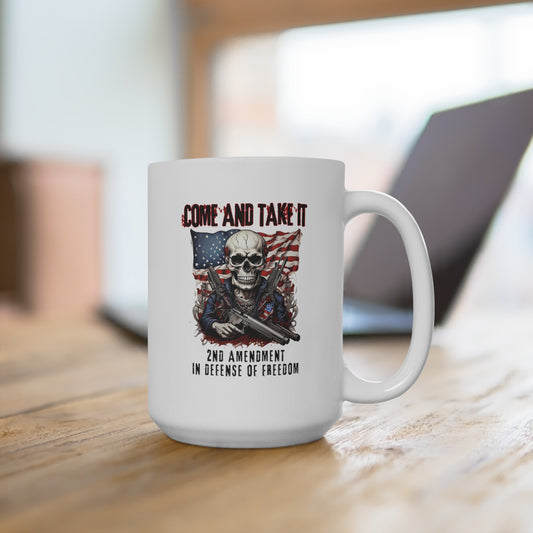 Come and Take It, 2nd Amendment in Defense of Freedom, 11oz-15oz White Mug, Patriotic Gift, Coffee Cup, Gun Rights, Political Statement