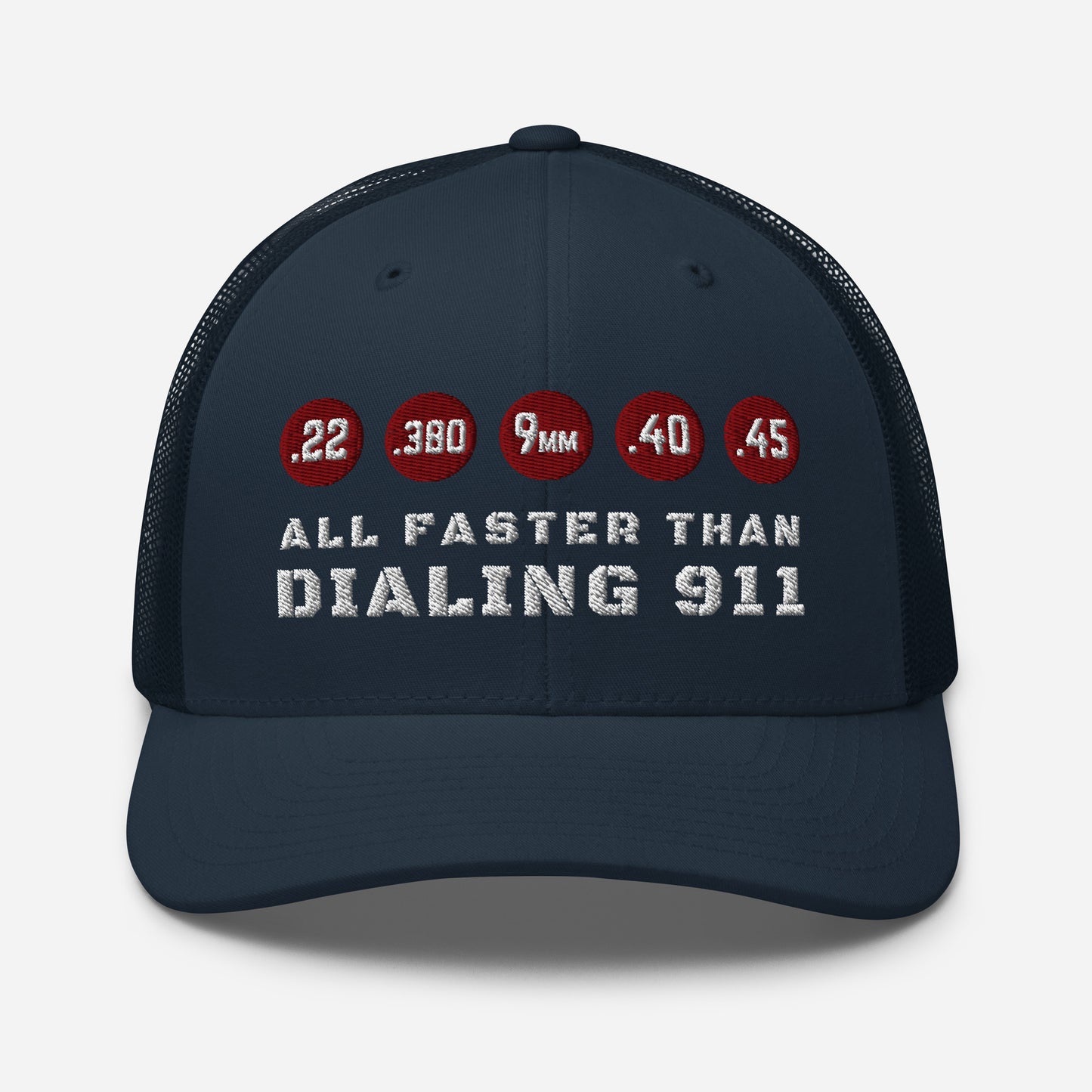 All Faster Than Dialing 911 Snapback Trucker Cap - Old Glory 1776 Apparel