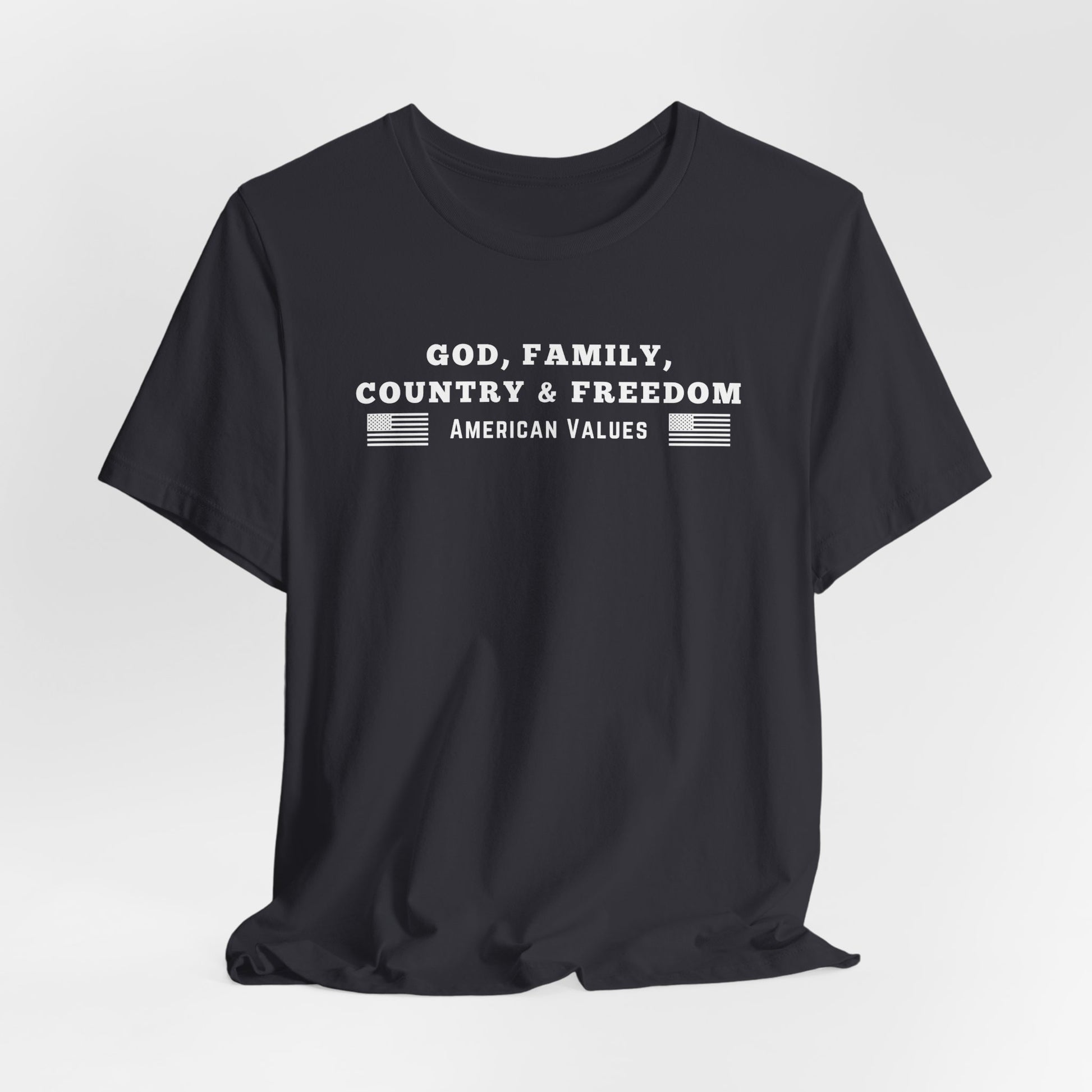 God, Family, Country & Freedom Unisex Tee - Patriotic Shirt, American Pride Tshirt, USA Patriotic Apparel, Independence Day Tee, Memorial - Old Glory 1776 Apparel