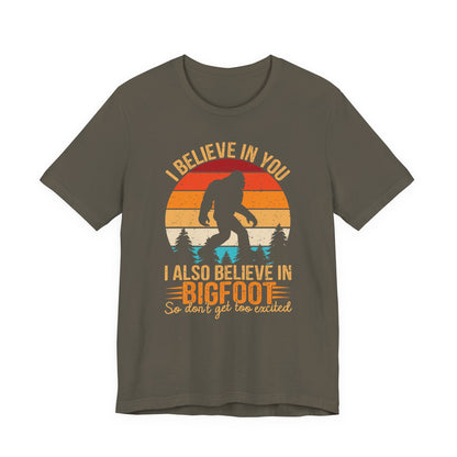 Bigfoot Believer Tee, Fun Graphic T-Shirt, Unisex Casual Wear, Nature Lover Gift, Adventure Shirt, Outdoor Humor Top