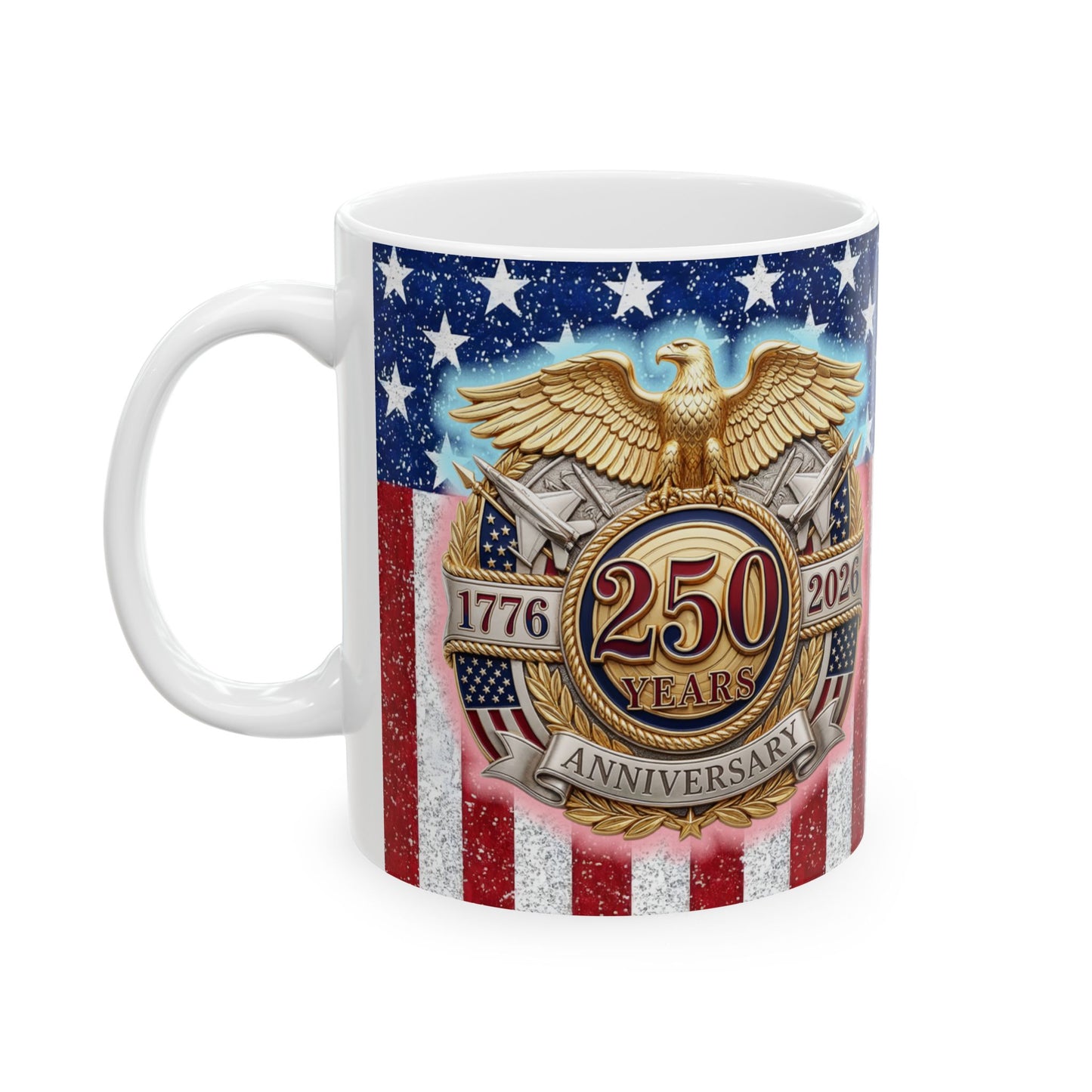 1776–2026 Patriotic American Flag Ceramic Mug – Anniversary Eagle Emblem (11oz/15oz)