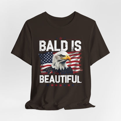 Bald is Beautiful Tee, Bald Eagle Shirt, Patriotic T-Shirt, Unisex Graphic Tee, Eagle Lover Gift, Independence Day Apparel