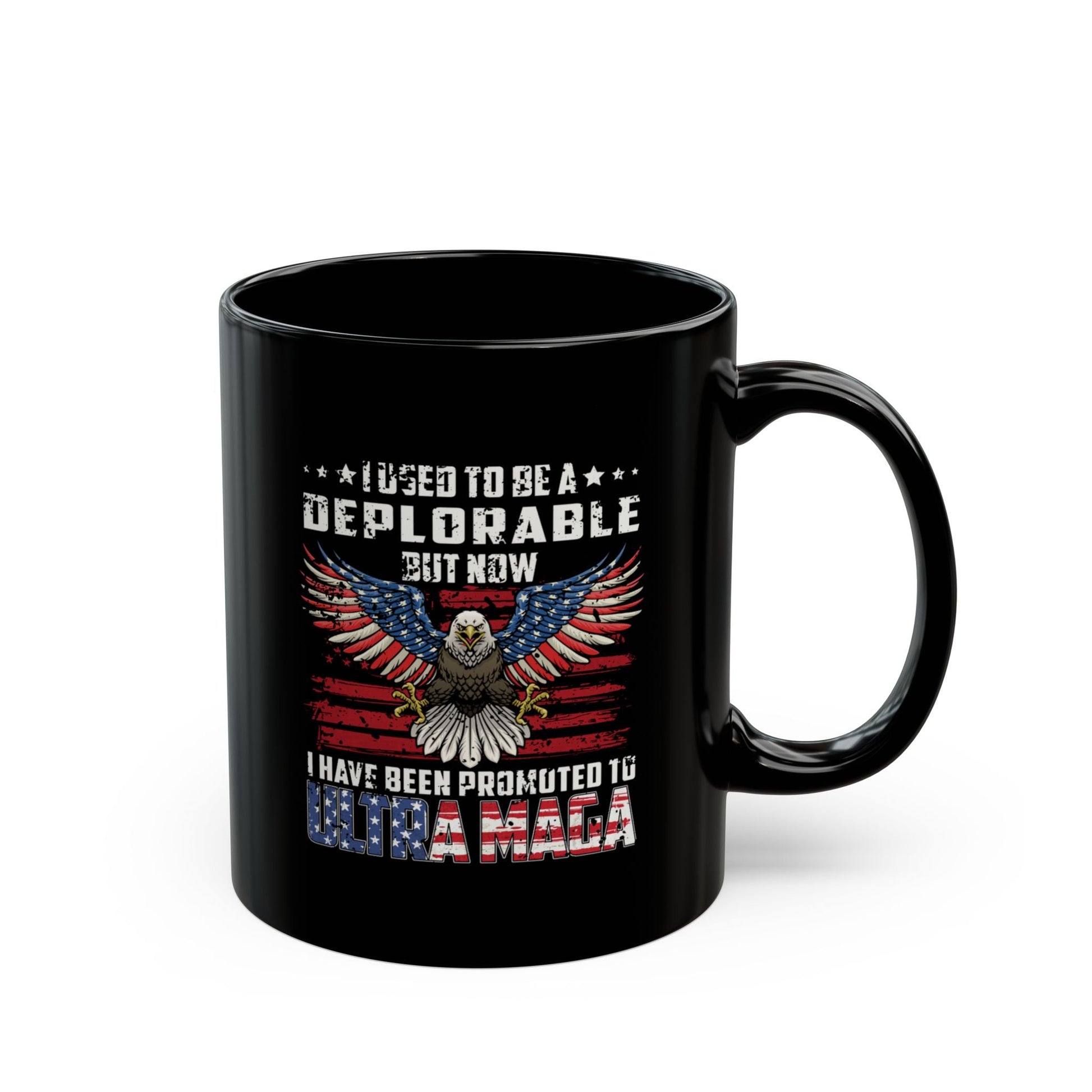 I Used To Be a Deplorable Deplorable Black Mug (11oz, 15oz) Make America Great Again, Trump Supporter Gift, MAGA Mug - Premium Mug from Old Glory 1776 Apparel - Just $19.99! Shop now at Old Glory 1776 Apparel