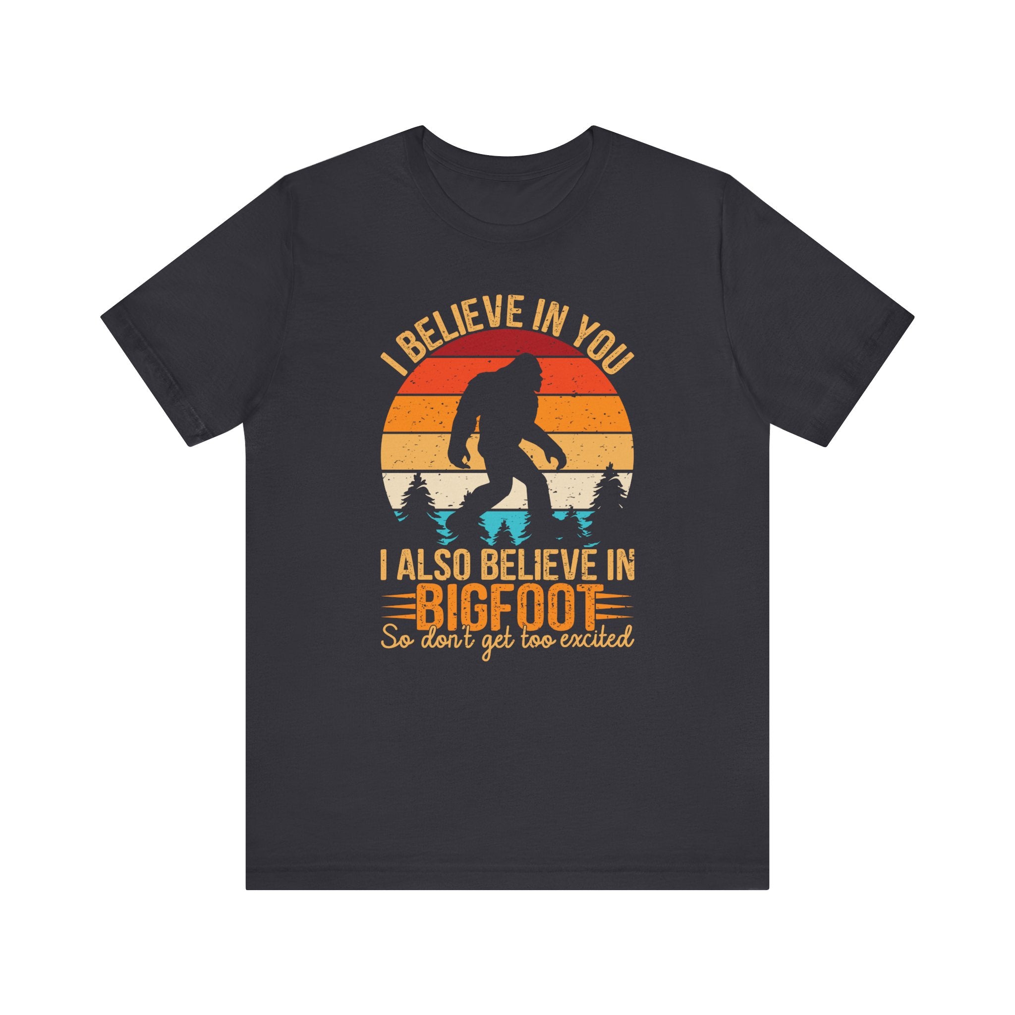 Bigfoot Believer Tee, Fun Graphic T-Shirt, Unisex Casual Wear, Nature Lover Gift, Adventure Shirt, Outdoor Humor Top