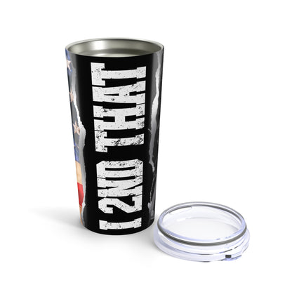 I 2nd That, 20oz Tumbler, 2nd Amendment, Gun Rights, Patriotic