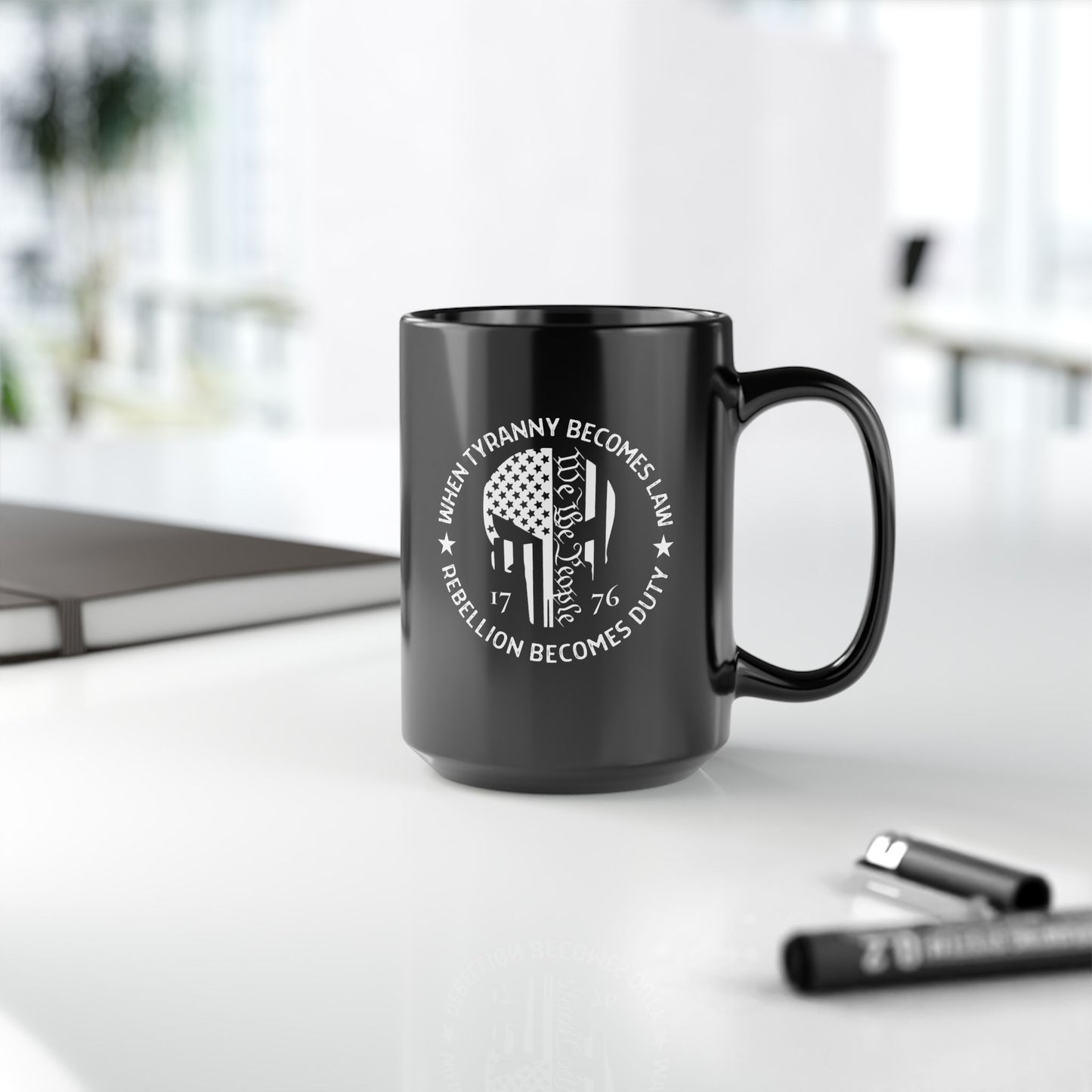 When Tyranny Becomes Law Rebellion Becomes Duty Anti-Tyranny Coffee Cup – 11oz/15oz Black Ceramic– Patriotic 2A Coffee Mug