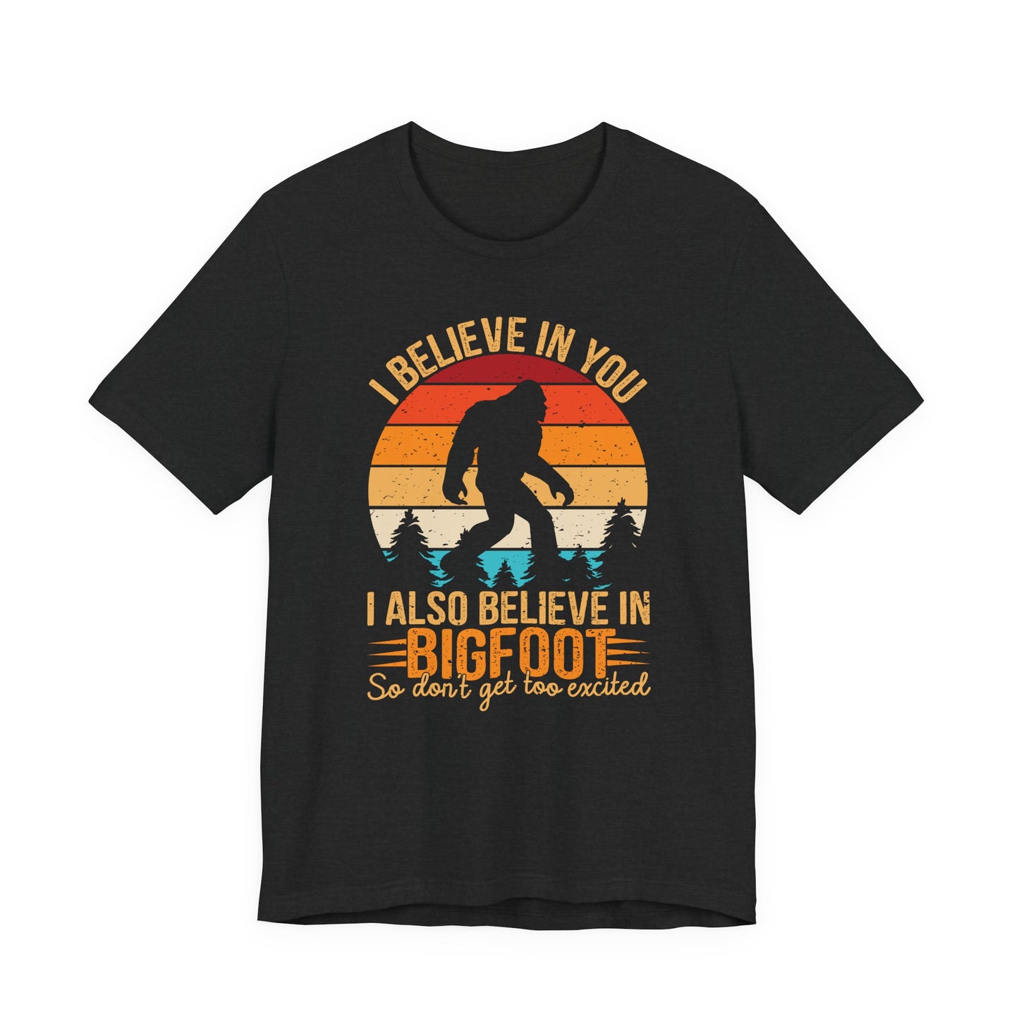 Bigfoot Believer Tee, Fun Graphic T-Shirt, Unisex Casual Wear, Nature Lover Gift, Adventure Shirt, Outdoor Humor Top