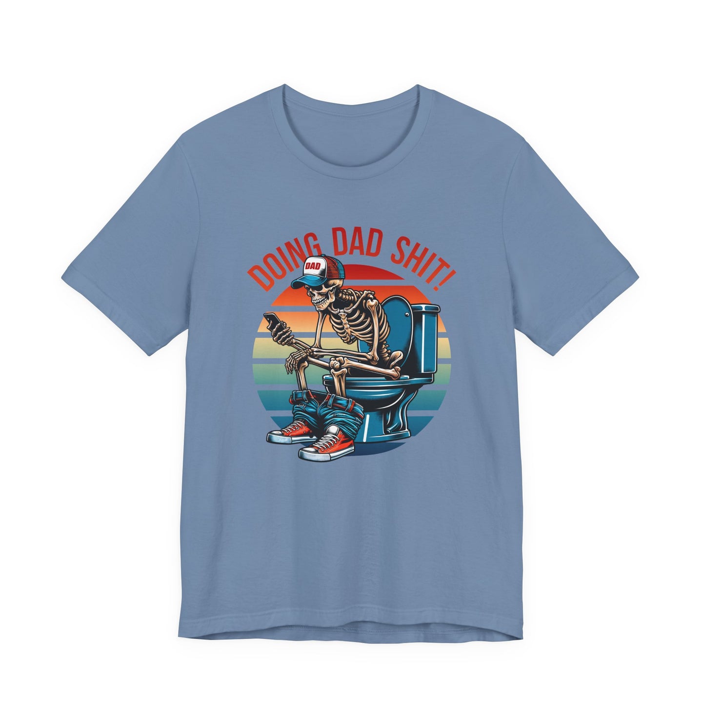Funny Dad T-Shirt, Doing Dad Shit Unisex Tee, Humorous Gift for Father, Dad's Day Shirt, Fathers Day Gift