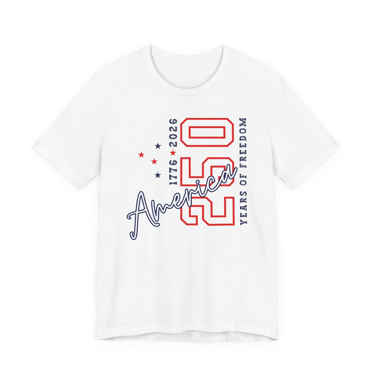 America 250 Celebration Tee — 250 Years of Freedom Patriotic T-Shirt