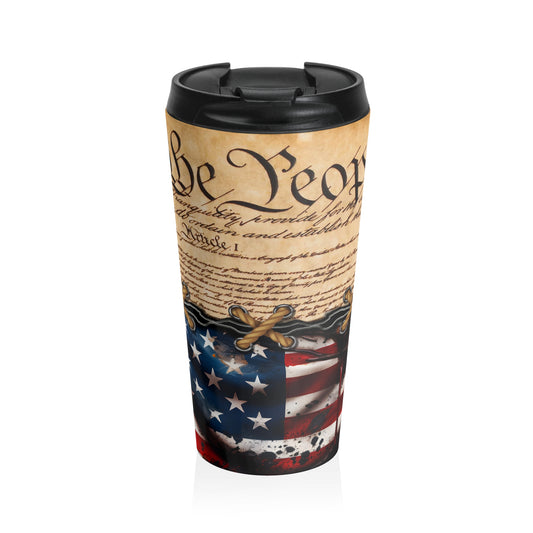 We The People 15oz Stainless Steel Travel Mug - Inspired by the Constitution and American Spirit