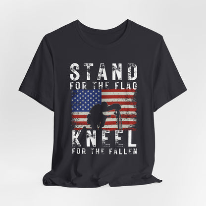 Stand for the Flag Kneel for the fallen Patriotic Unisex T-Shirt, Tee, Memorial Day Shirt, July 4th Gift, Veteran Apparel, Red White Blue - Old Glory 1776 Apparel