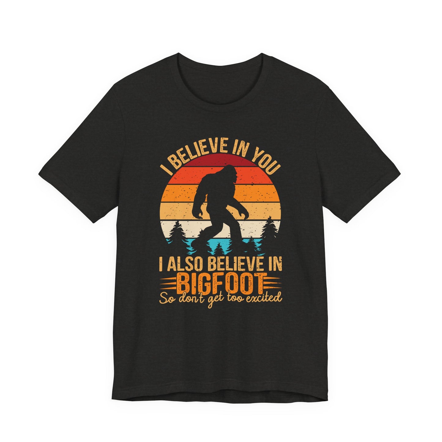 Bigfoot Believer Tee, Fun Graphic T-Shirt, Unisex Casual Wear, Nature Lover Gift, Adventure Shirt, Outdoor Humor Top