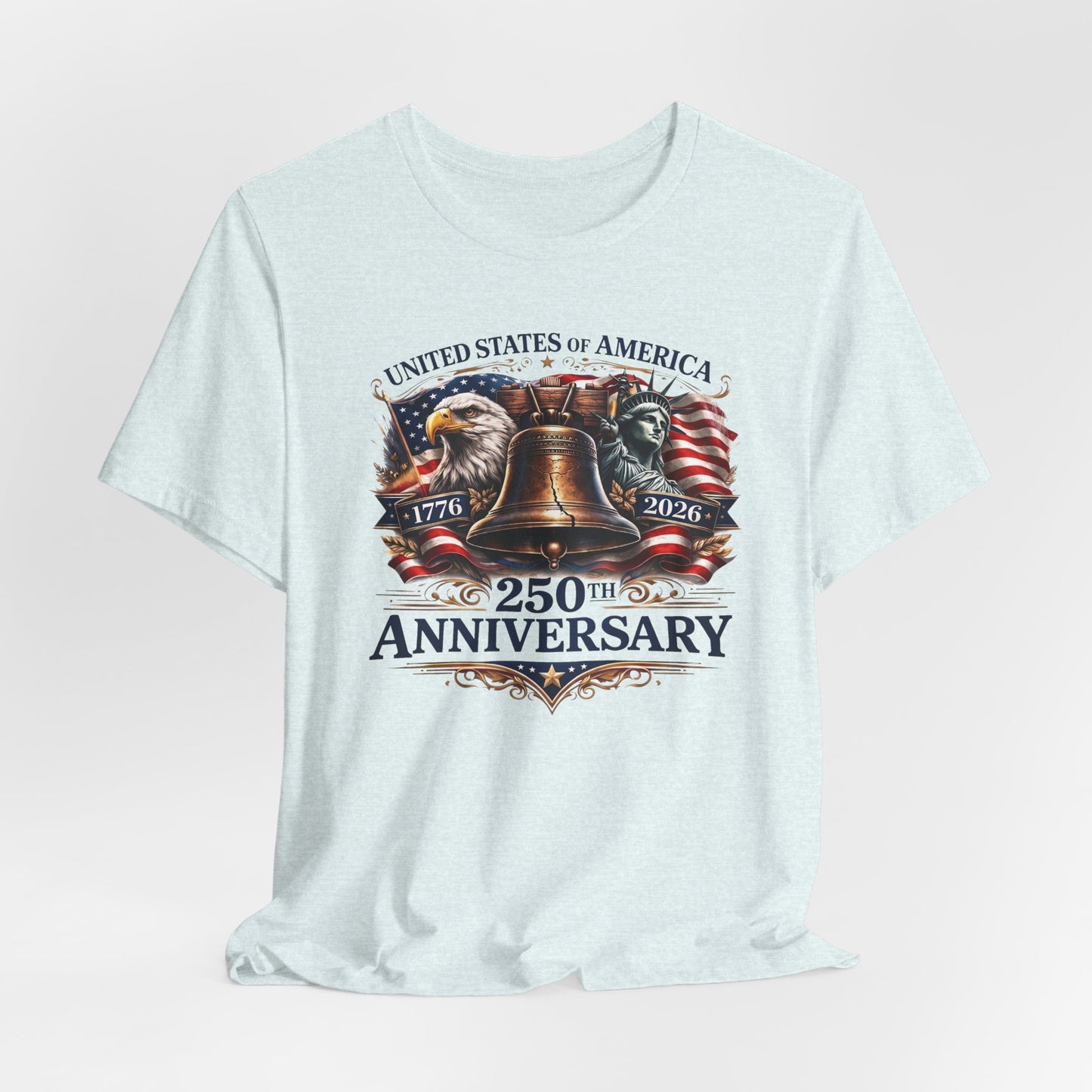 T-Shirt — 'United States of America 250th Anniversary' Liberty Bell Patriotic Tee
