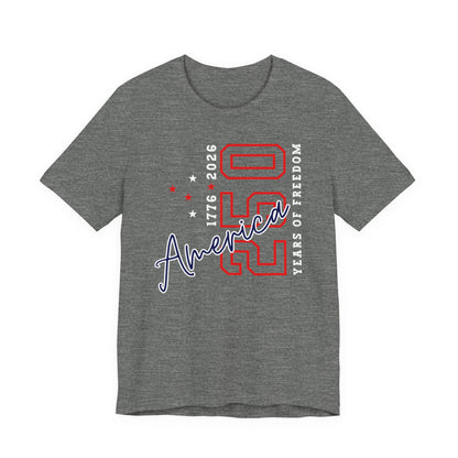 America 250 Celebration Tee — 250 Years of Freedom Patriotic T-Shirt