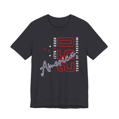 America 250 Celebration Tee — 250 Years of Freedom Patriotic T-Shirt