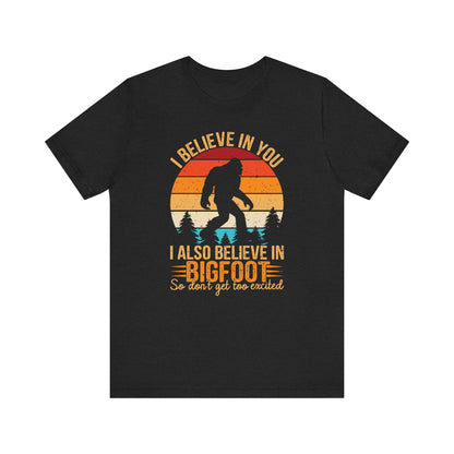 Bigfoot Believer Tee, Fun Graphic T-Shirt, Unisex Casual Wear, Nature Lover Gift, Adventure Shirt, Outdoor Humor Top