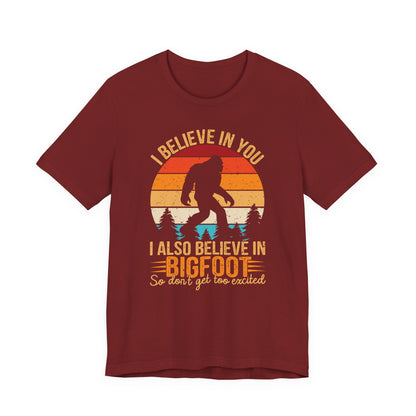 Bigfoot Believer Tee, Fun Graphic T-Shirt, Unisex Casual Wear, Nature Lover Gift, Adventure Shirt, Outdoor Humor Top