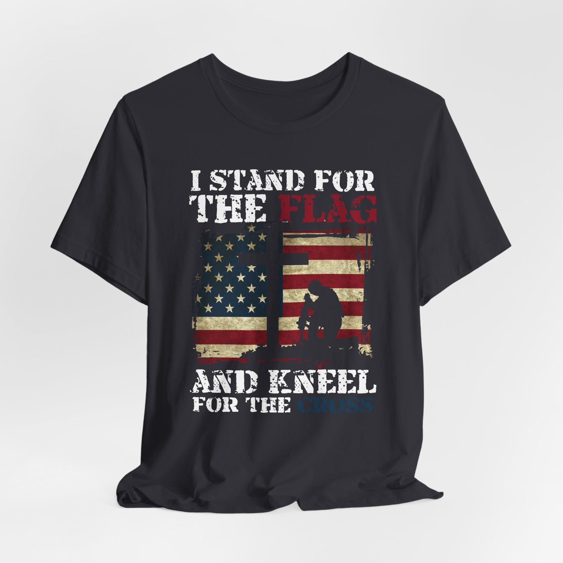 I Stand For The Flag and Kneel For The Cross Unisex Tee, Support Troops T-Shirt, American Pride Shirt, Patriotic Apparel - Old Glory 1776 Apparel