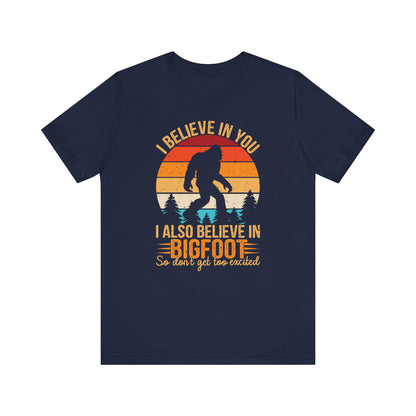 Bigfoot Believer Tee, Fun Graphic T-Shirt, Unisex Casual Wear, Nature Lover Gift, Adventure Shirt, Outdoor Humor Top
