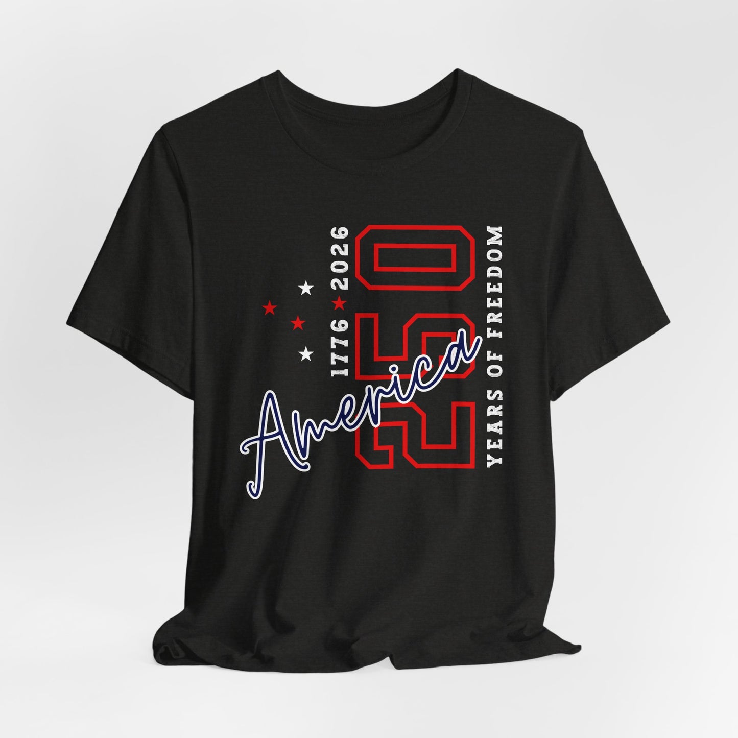 America 250 Celebration Tee — 250 Years of Freedom Patriotic T-Shirt