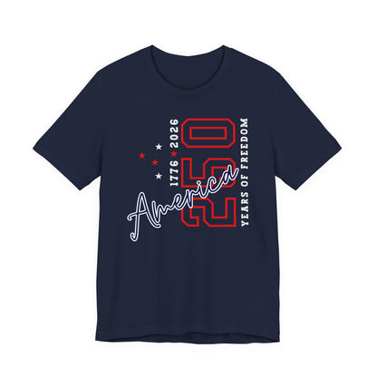 America 250 Celebration Tee — 250 Years of Freedom Patriotic T-Shirt