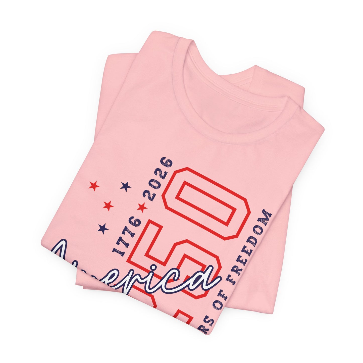 America 250 Celebration Tee — 250 Years of Freedom Patriotic T-Shirt