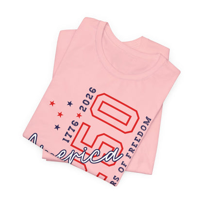 America 250 Celebration Tee — 250 Years of Freedom Patriotic T-Shirt