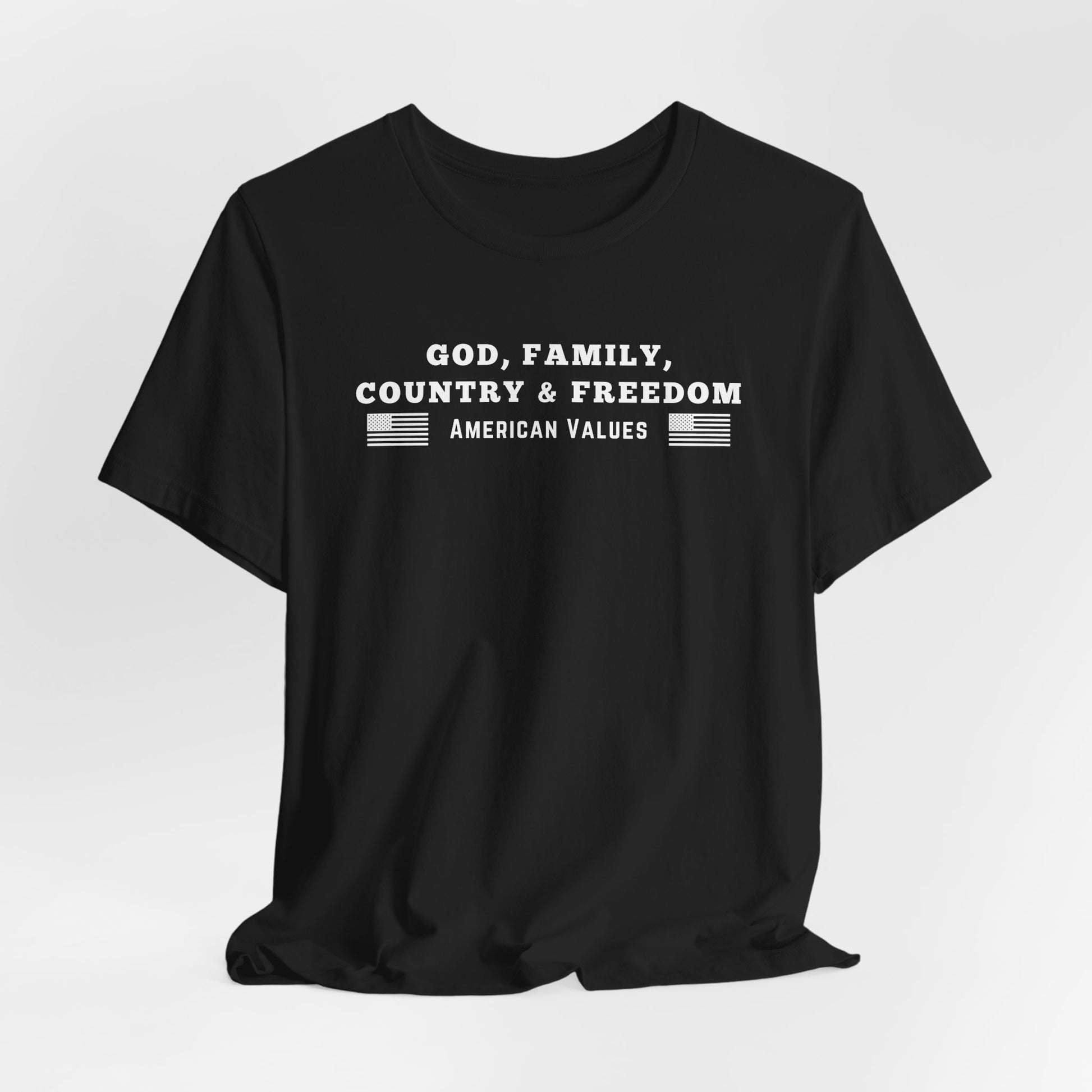 God, Family, Country & Freedom Unisex Tee - Patriotic Shirt, American Pride Tshirt, USA Patriotic Apparel, Independence Day Tee, Memorial - Old Glory 1776 Apparel