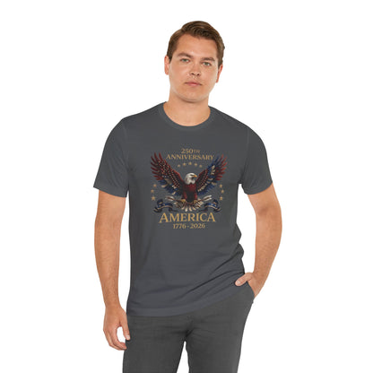 America 250th Anniversary Eagle T-Shirt — 1776–2026 Patriotic Tee