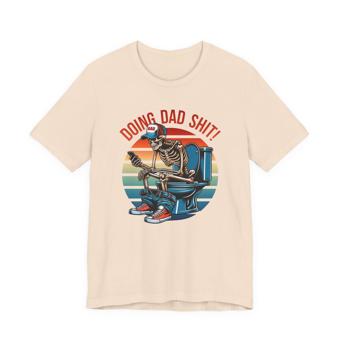 Funny Dad T-Shirt, Doing Dad Shit Unisex Tee, Humorous Gift for Father, Dad's Day Shirt, Fathers Day Gift