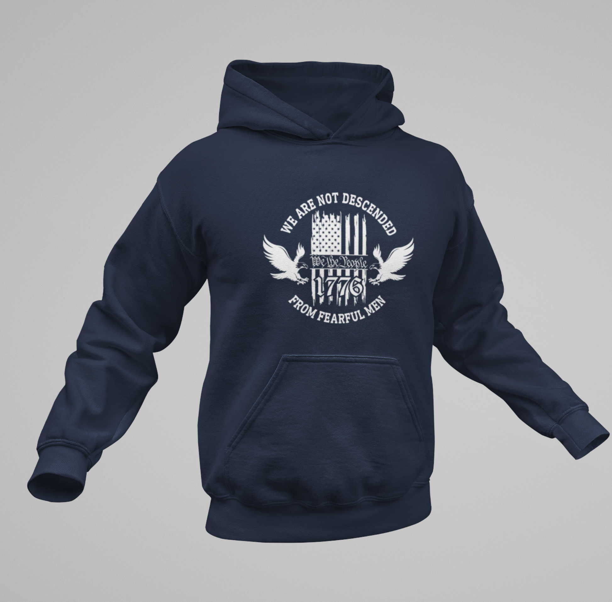 We Are Not Descended From Fearful Men Unisex Hoodie, Bold Patriotic Hoodie Jumper, Independence Day - Premium Hoodie from Printify - Just $39.99! Shop now at Old Glory 1776 Apparel