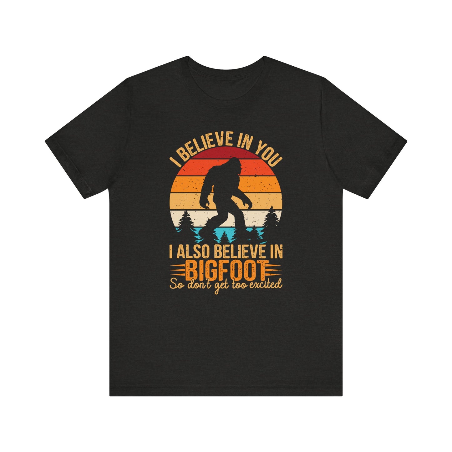 Bigfoot Believer Tee, Fun Graphic T-Shirt, Unisex Casual Wear, Nature Lover Gift, Adventure Shirt, Outdoor Humor Top