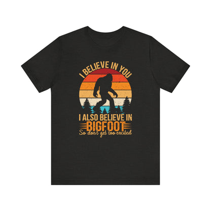 Bigfoot Believer Tee, Fun Graphic T-Shirt, Unisex Casual Wear, Nature Lover Gift, Adventure Shirt, Outdoor Humor Top
